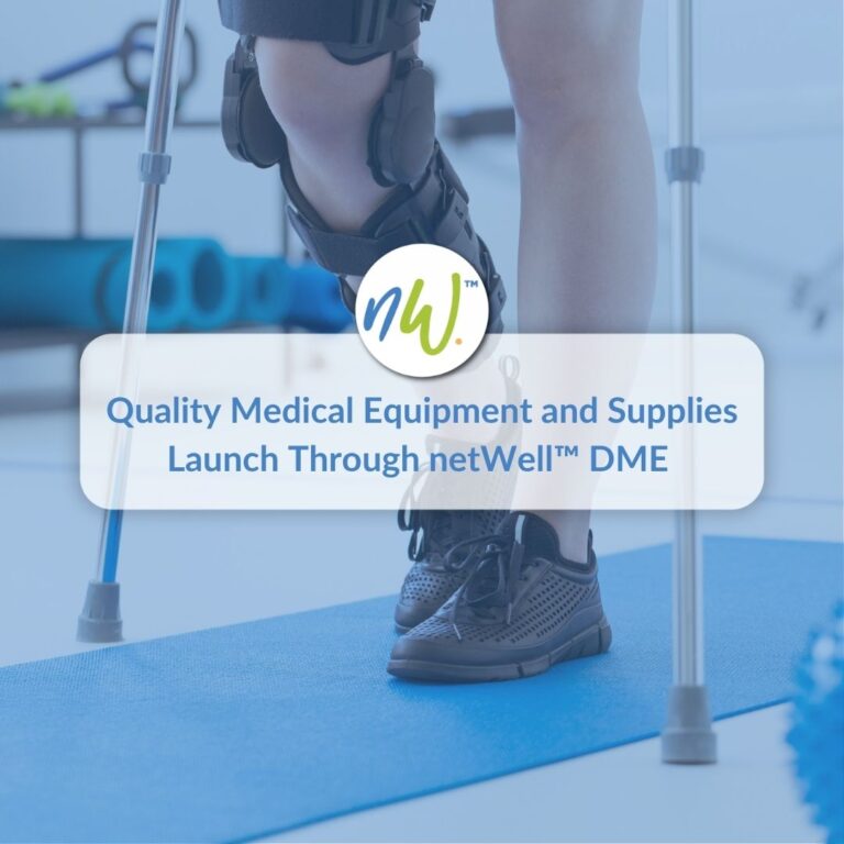 Person wearing a knee brace with text announcing convenient medical equipment and supply access through netWell™ DME.